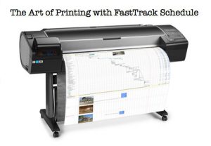 Large format printer printing a Wall Chart with FastTrack Schedule